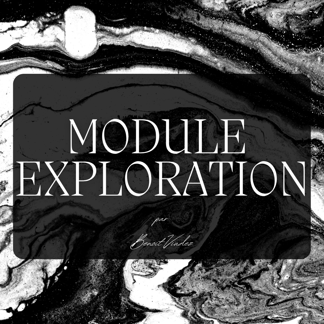 Module Exploration — Approfondir les connaissances